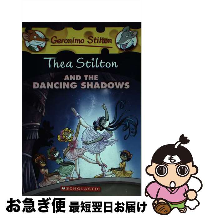 š Thea Stilton and the Dancing Shadows (Thea Stilton #14): A Geronimo Stilton...