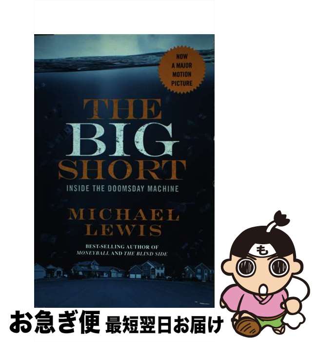 【中古】 The Big Short: Inside the Doomsday Machine / Michael Lewis / W W Norton & C...