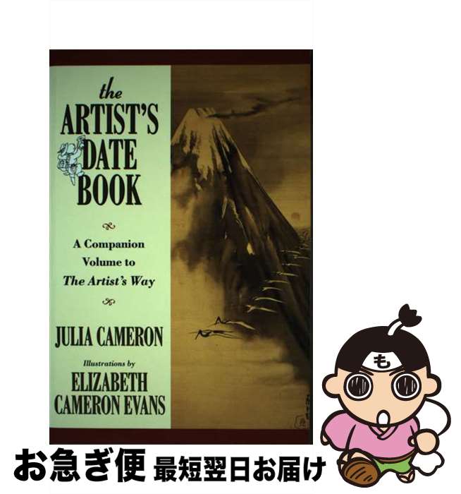 š The Artist's Date Book: A Companion Volume to The Artist's Way / Julia Came...