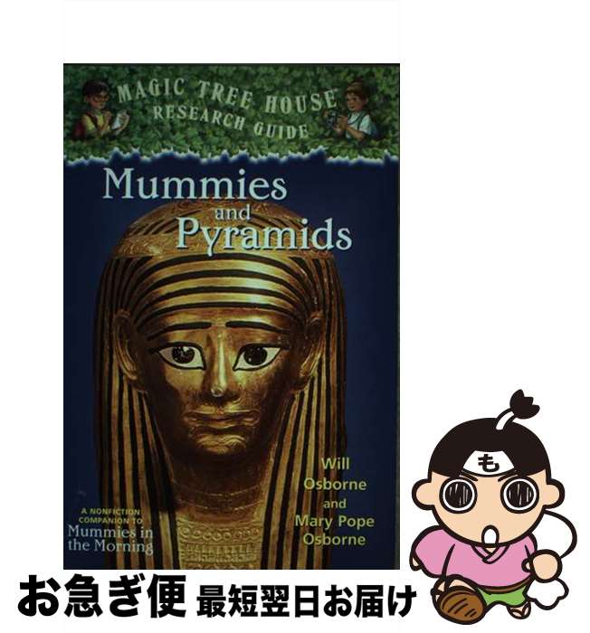 š Mummies and Pyramids: A Nonfiction Companion to Magic Tree House #3: Mummie...