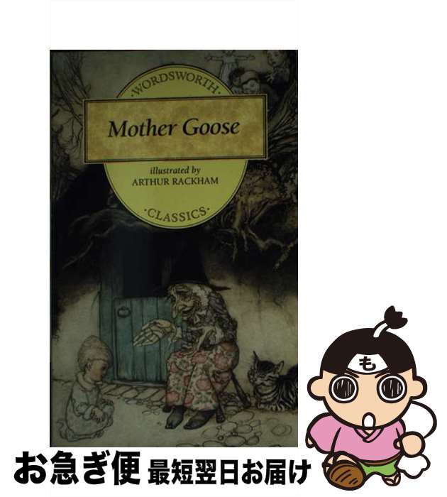 【中古】 Mother Goose Revised/WORDSWORTH ED/Arthur Rackham / Arthur Rackham / Wordsw...
