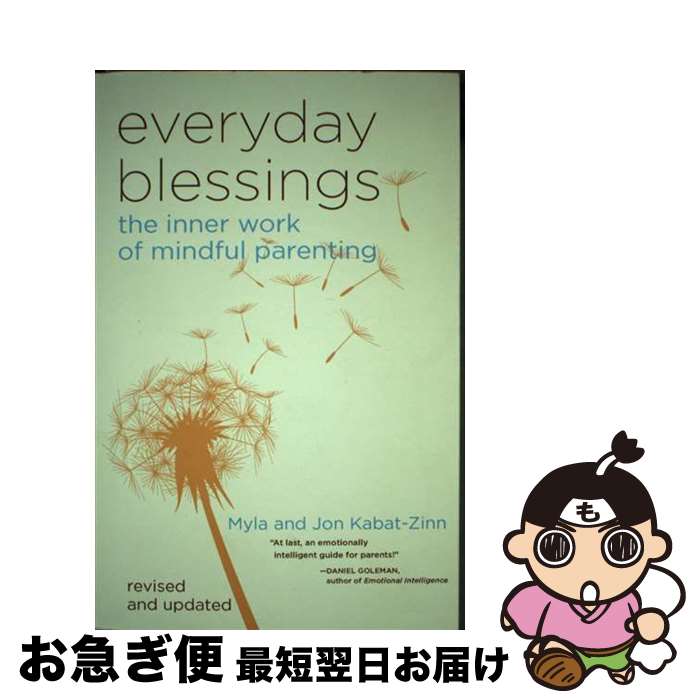 š Everyday Blessings: The Inner Work of Mindful Parenting/HACHETTE BOOKS/Jon ...