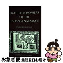 【中古】 Eight Philosophers of the Italian Renaissance / Paul Oskar Kristeller / Sta...