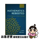 【中古】 Mathematics RebootedA Fresh Approach to Understanding Lara Alcock / Lara Al...