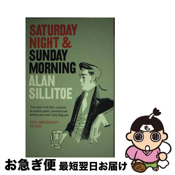 š SATURDAY NIGHT AND SUNDAY MORNING(B) / Alan Sillitoe / HarperPerennial [ڡ...