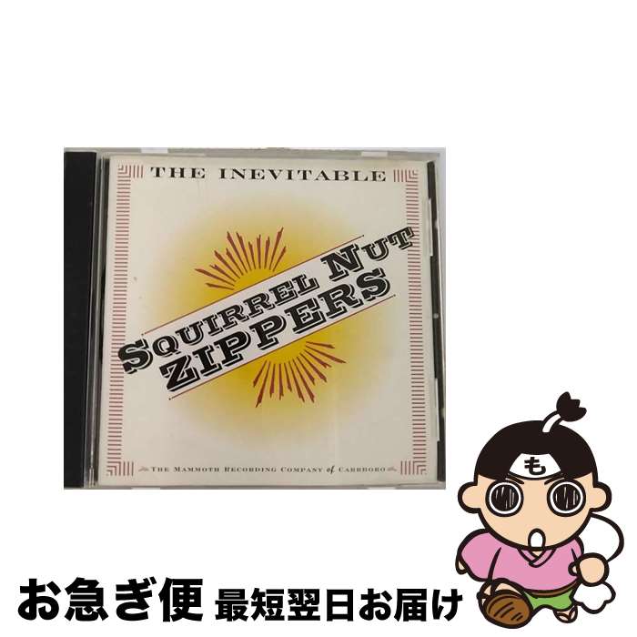 【中古】 Inevitable SquirrelNutZippers / Squirrel Nut Zippers / Fontana Mammoth [CD]【ネコポス発..