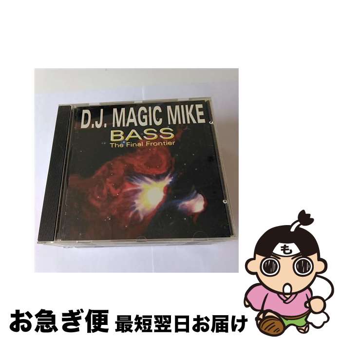 【中古】 Bass－the Final Frontier DJ．マジック・マイク / DJ Magic Mike / Cheetah Records [CD]【ネコポス発送】