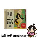 【中古】 P!nk Pink ピンク / Truth About Love / P!nk / Sony Music [CD]【ネコポス発送】