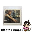 【中古】 What　would　I　do/CDシングル（12cm）/AVCD-16009 / 福原裕美子 / SONIC GROOVE [CD]【ネコポス発送】