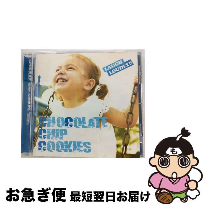 【中古】 LAUGH　LOUDLY！！/CD/BRCC-1007 / CHOCOLATE CHIP COOKIES / Baby Rock Diamond [CD]【ネコポス発送】