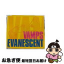 【中古】 EVANESCENT/CDシングル（12cm）/XNVP-00008 / VAMPS / VAMPROSE [CD]【ネコポス発送】