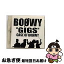 【中古】 “GIGS”CASE　OF　BOΦWY/CD/TOCT-24716 / BOΦWY / EMIミュージック・ジャパン [CD]【ネコポス発送】