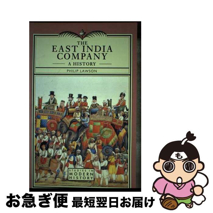【中古】 East India Company , The A History Philip Lawson / Philip Lawson / Routledg...