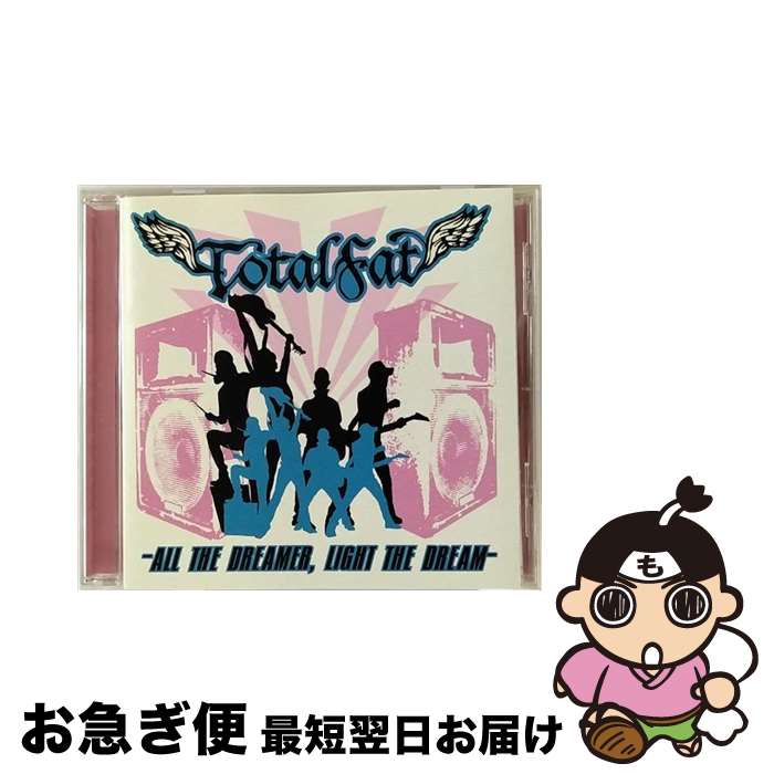 【中古】 ALL　THE　DREAMER，LIGHT　THE　DREAM/CD/CKCS-2004 / TOTALFAT / SPACE SHOWER MUSIC [CD]【ネコポス発送】