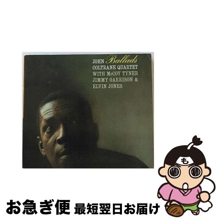 【中古】 Ballads ジョン・コルトレーン・カルテット / John Coltrane, Elvin Jones, Jimmy Garrison, Reggie Workman, McCoy Tyner / Impulse [CD]【ネコポス発送】