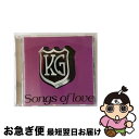 【中古】 Songs　of　love（初回限定スペシャルプライス盤）/CD/UMCK-9385 / KG, HanaH, 中嶋ユキノ, AZU, Tiara, 菅原紗由理, MAY’S, Sowelu, May J. / ユニバーサル シグマ [CD]【ネコポス発送】