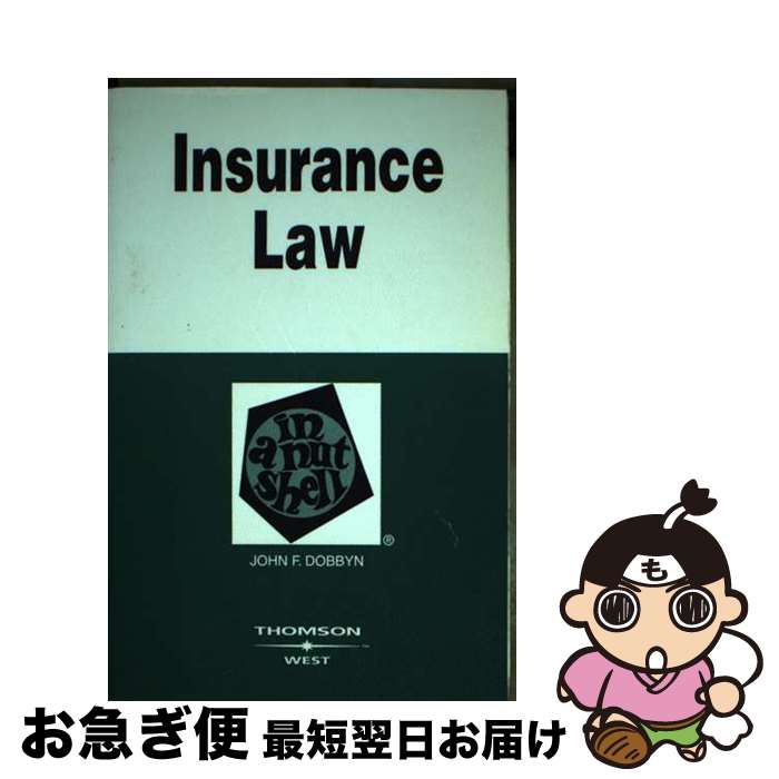 š Insurance Law in a Nutshell / John F. Dobbyn / West Academic [ڡѡХå]ڥͥݥ...