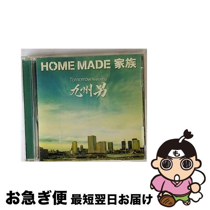 【中古】 Tomorrow　featuring　九州男/CDシングル（12cm）/KSCL-1496 / HOME MADE 家族 / KRE [CD]【ネコポス発送】