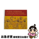 【中古】 WITH　STRINGS/CD/UPCH-9227 / 山崎まさよし MEETS HATTORI TAKAYUKI & RUSH STRINGS / ユニバーサルJ [CD]【ネコポス発送】