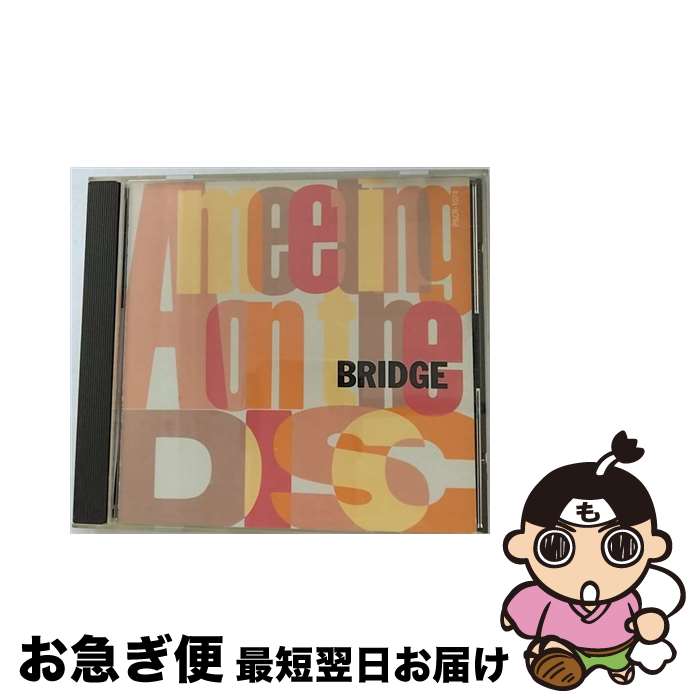 【中古】 A　MEETING　ON　THE　DISC/CD/PSCR-1074 / BRIDGE,  ...