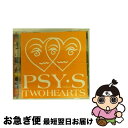 【中古】 TWO　HEARTS/CD/SRCL-1791 / PSY・S / ソニー・ミュージックレコーズ [CD]【ネコポス発送】