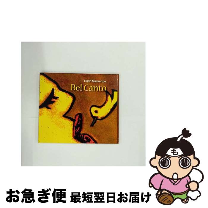 【中古】 Eilidh Mackenzie / Bel Canto / Eilidh Mackenzie / Macmeanma [CD]【ネコポス発送】