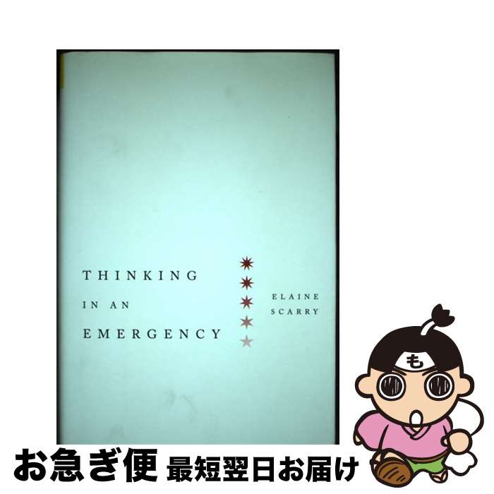 š Thinking in an Emergency / Elaine Scarry / W W Norton & Co Inc [ϡɥС]ڥͥ...