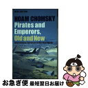 【中古】 Pirates and Emperors, Old and New: International Terrorism in the Real Worl...