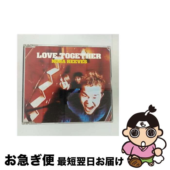 【中古】 LOVE　TOGETHER/CDシングル（12cm）/WPC6-10077 / ノーナ・リーヴス / ワーナーミュージック・ジャパン [CD]【ネコポス発送】