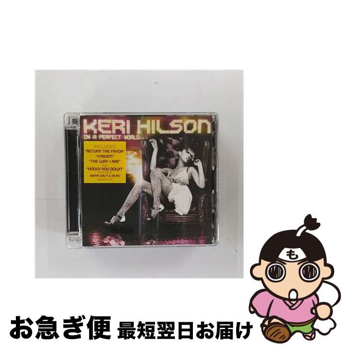 【中古】 In a Perfect World．．． ケリー・ヒルソン / Keri Hilson ケリーヒルソン / Interscope Records [CD]【ネコポス発送】