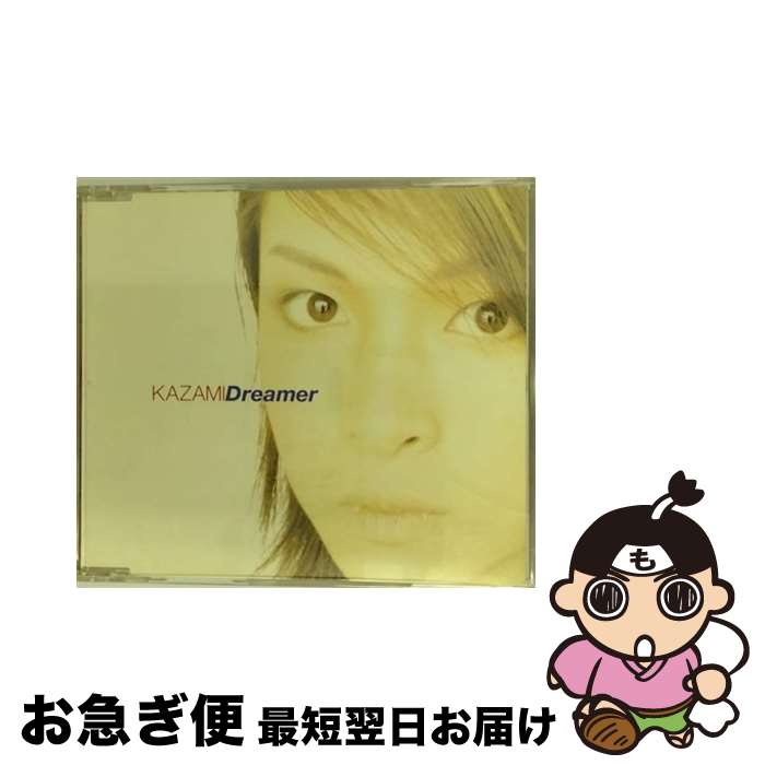 【中古】 Dreamer/CDシングル（12cm）/SRCL-4945 / KAZAMI / ソニー・ミュージックレコーズ [CD]【ネコポス発送】