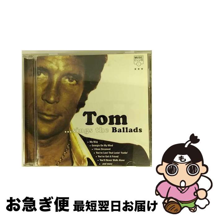 yÁz Tom Sings Ballads gEW[Y / Tom Jones / Music Club [CD]ylR|Xz