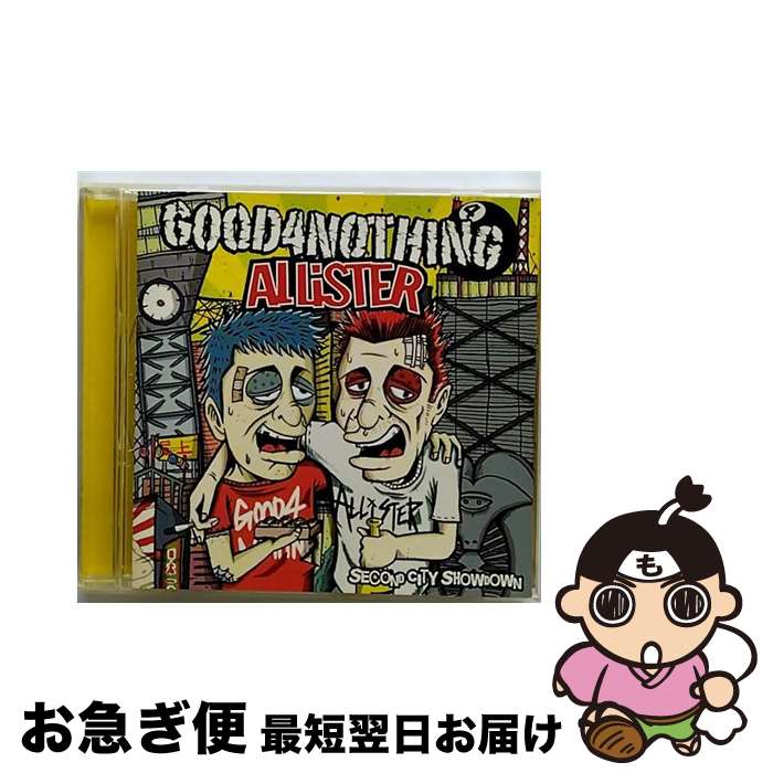 š SecondCityShowdown/CD/EKRM-1147 / GOOD 4 NOTHINGALLiSTER, GOOD...