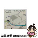 【中古】 OVER　THE　BORDER（初回生産限定盤）/CD/SRCL-7277 / ステレオポニー / SMR [CD]【ネコポス発送】