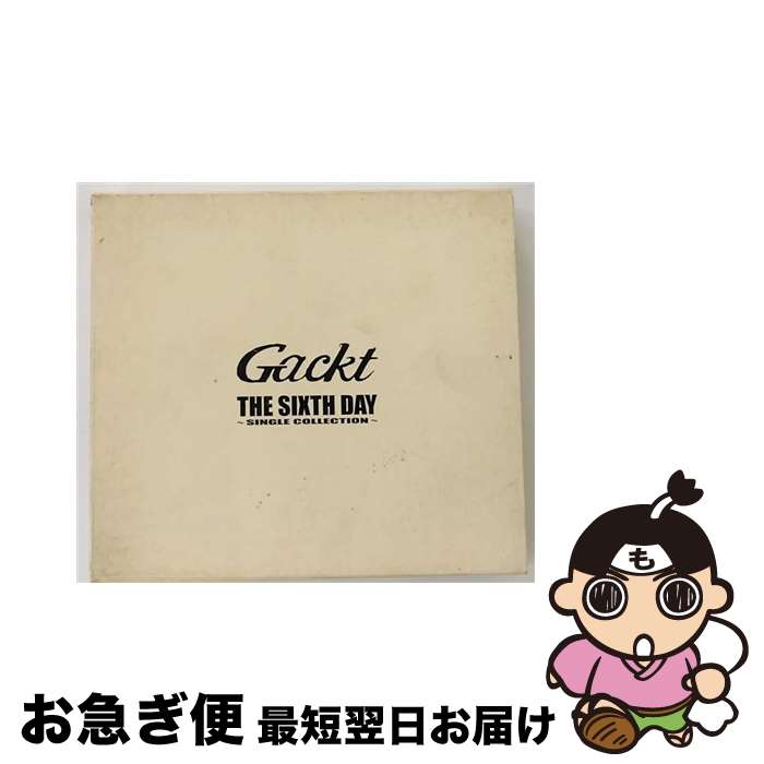 【中古】 THE　SIXTH　DAY～SINGLE　COLLECTION～/CD/CRCP-40055 / Gackt / 日本クラウン [CD]【ネコポス発送】