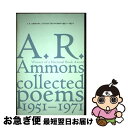 【中古】 Collected Poems, 1951-1971: On Metaphor and Mortality Reissue / A. R. Ammon...