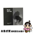 【中古】 Wait　for　me（Type-A）/CDシングル（12cm）/DNME-0040 / キム・ヒョンジュン / インディーズ [CD]【ネコポス発送】