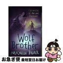 【中古】 Wolf Brother Book 1 Michelle Paver / Michelle Paver / Orion Children’s Book...