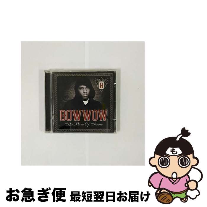 【中古】 Bow Wow Lil Bow Wow バウワウ / Price Of Fame / Bow Wow / Sony [CD]【ネコポス発送】