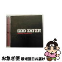 【中古】 ゴッドイーター　オリジナル・サウンドトラック/CD/AVCD-38031 / ゲーム・ミュージック, alan, 坂本真綾, 阪口大助, 福井裕佳梨, 楠大典 / avex trax [CD]【ネコポス発送】