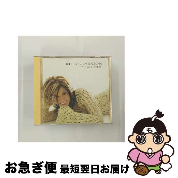 【中古】 Kelly Clarkson ケリークラークソン / Thankful / Kelly Clarkson / RCA [CD]【ネコポス発送】