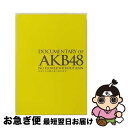 【中古】 DOCUMENTARY OF AKB48 NO FLOWER WITHOUT RAIN 少女たちは涙の後に何を見る? スペシャル・エディション(DVD...