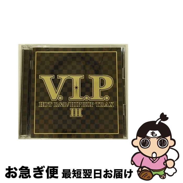 【中古】 V．I．P．III/CD/TOCP-64285 / オムニバス, マック10, ザー・ノック, ジャメリアfeat.ラー・ディガ, ショーン・ポール, ジャジー・フェイ&シー・ロー, ファーサイ / [CD]【ネコポス発送】