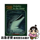 【中古】 Dolphin in the Deep/SCHOLASTIC BK SERVICES/Ben M. Baglio / Ben M. Baglio, J...