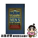 äʤޡޤŹ㤨֡š The Indispensable Guide to Classic Men's Clothing First Edition,/TATRA PR/Joshua Karlen / Christopher Sulavik, Josh Karlen, Amy Libra / Tatra Pr [ڡѡХå]ڥͥݥȯۡפβǤʤ419ߤˤʤޤ