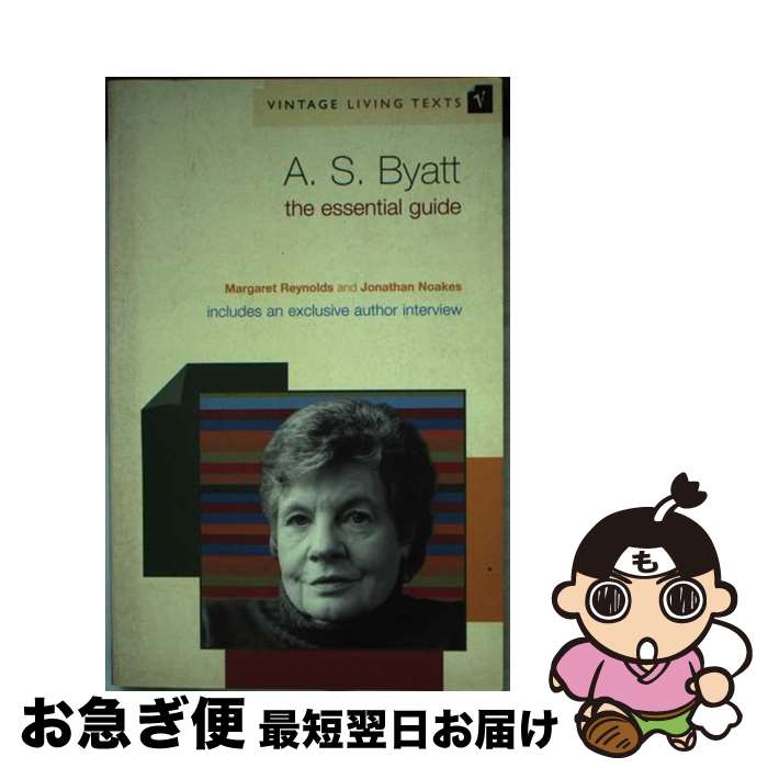 š A. S. Byatt: The Essential Guide to Contemporary Literature/PAPERBACKSHOP U...