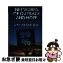 äʤޡޤŹ㤨֡š Networks of Outrage and Hope: Social Movements in the Internet Age / Manuel Castells / Polity [ڡѡХå]ڥͥݥȯۡפβǤʤ1,971ߤˤʤޤ
