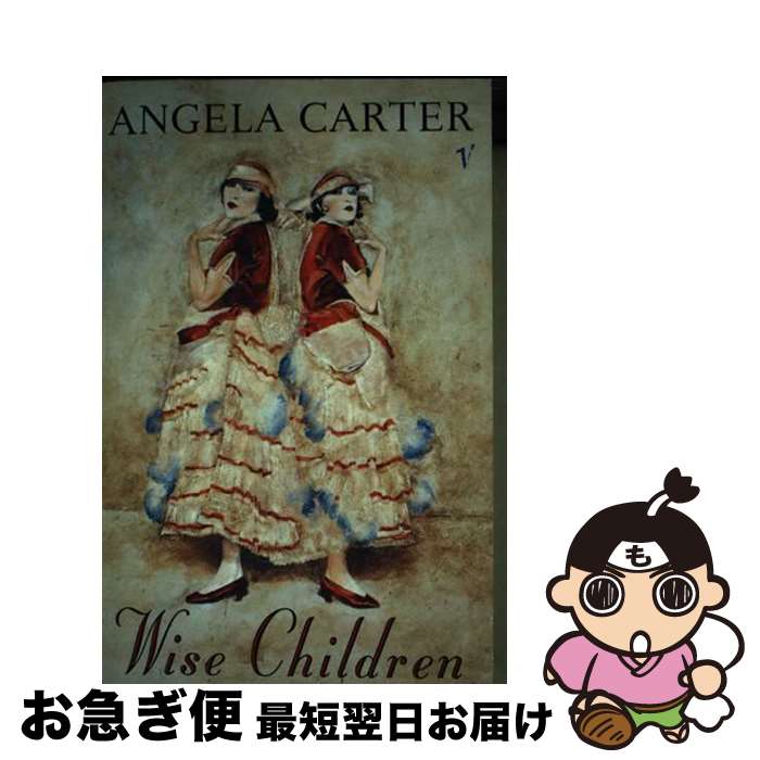 š WISE CHILDREN(B) / Angela Carter, Ali Smith / Vintage Classics [ڡѡХå]ڥͥ...