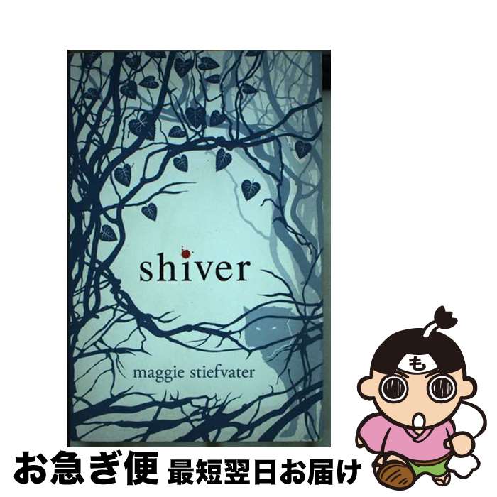 【中古】 WOLVES OF MERCY FALLS #1:SHIVER(B) / Maggie Stiefvater / Scholastic Paperba...