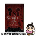 【中古】 SCARLET & IVY #1:THE LOST TWIN(B) / Sophie Cleverly / HarperCollins [ペーパーバッ...